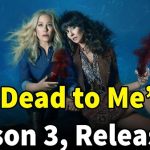 Dead To Me season 3