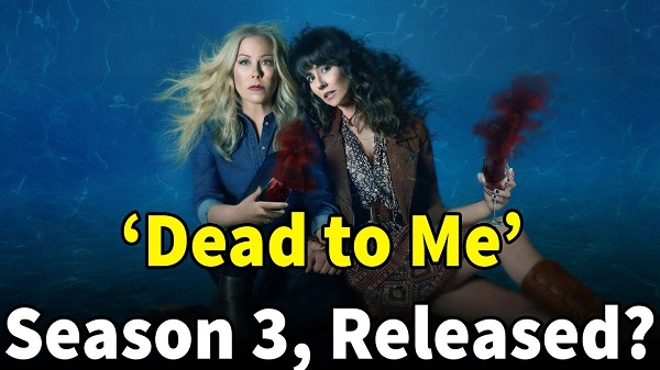 Dead To Me season 3