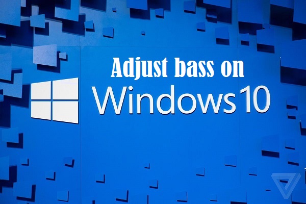 How to adjust bass on windows 10